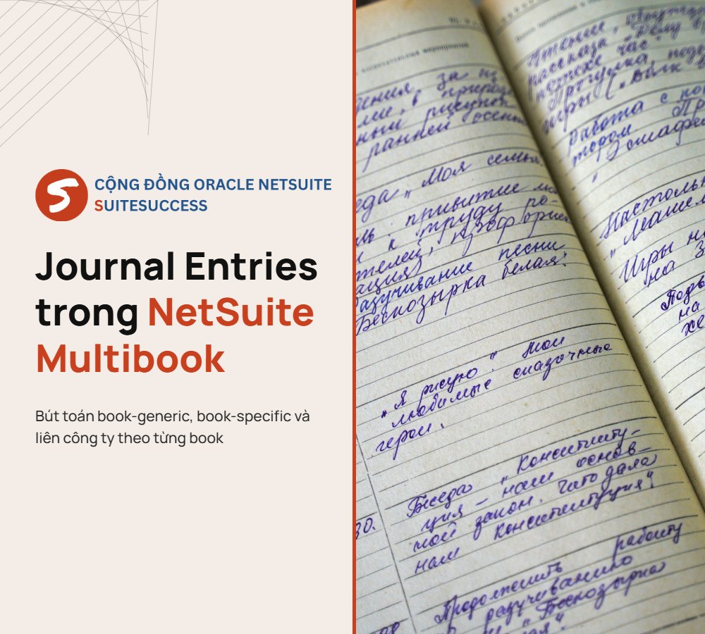 Journal Entries book-specific và intercompany trong NetSuite Multibook Accounting